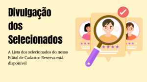 Divulgação de Resultado de NOVO Edital para Cadastro Reserva.